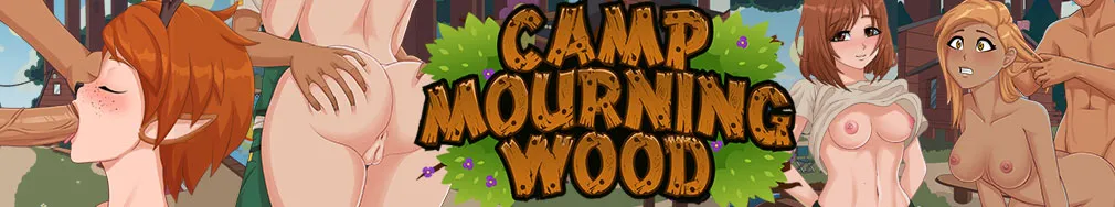 Download Camp Mourning Wood [v0.0.15.2] [Exiscoming] PC